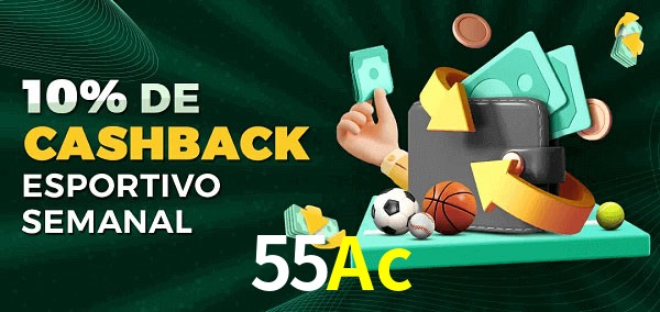 10% de bônus de cashback na 55Ac
